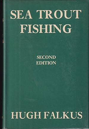 Seller image for SEA TROUT FISHING: A GUIDE TO SUCCESS. By Hugh Falkus. for sale by Coch-y-Bonddu Books Ltd