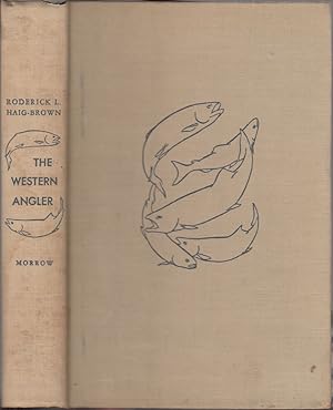 Seller image for THE WESTERN ANGLER: AN ACCOUNT OF PACIFIC SALMON AND WESTERN TROUT IN BRITISH COLUMBIA. By Roderick L. Haig-Brown. Illustrated by T. Brayshaw. for sale by Coch-y-Bonddu Books Ltd