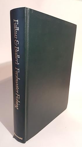 Seller image for FALKUS & BULLER'S FRESHWATER FISHING. A book of tackles and techniques, with some notes on various fish, fish recipes, fishing safety and sundry other matters. By Fred Buller & Hugh Falkus. First edition. for sale by Coch-y-Bonddu Books Ltd