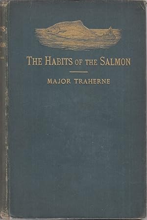 Bild des Verkufers fr THE HABITS OF THE SALMON. By John P. Traherne. zum Verkauf von Coch-y-Bonddu Books Ltd