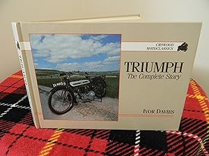 Seller image for Triumph: The Complete Story (Crowood Motoclassics) for sale by Hall's Well Books