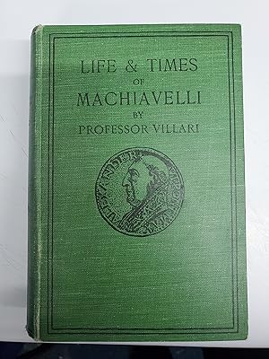 Seller image for Life & Times of Niccolo Machiavelli for sale by Kuaxel's Collectibles