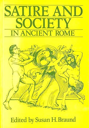 Satire And Society In Ancient Rome (Exeter Studies in History)