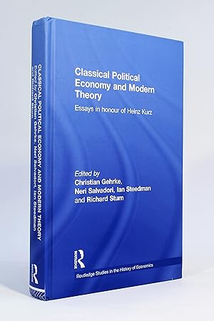 Seller image for Classical Political Economy and Modern Theory: Essays in Honour of Heinz Kurz (Routledge Studies in the History of Economics) for sale by George Longden