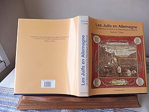 Seller image for Les Juifs En Allemagne De L'Epoque Romaine A La Rpublique De Weimar for sale by librairie ESKAL