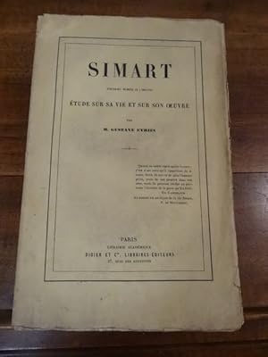 Simart, statuaire, membre de l'institut. Etude sur sa vie et son oeuvre.