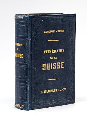 Itinéraire descriptif et historique de la Suisse, du Jura Français, de Baden-Baden et de la Forêt...