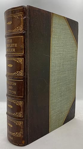 Imagen del vendedor de The Complete Angler, or The Contemplative Man's Recreation a la venta por Cleveland Book Company, ABAA