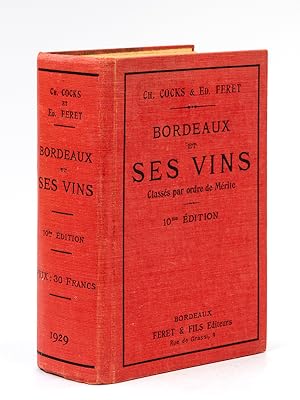 Bild des Verkufers fr Bordeaux et ses Vins classs par ordre de mrite. 10me Edition zum Verkauf von Librairie du Cardinal