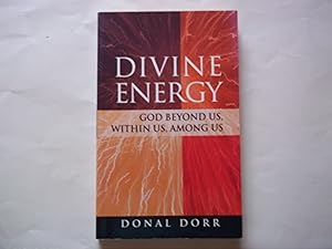 Bild des Verkufers fr Divine Energy: God Beyond Us, within Us, Among Us zum Verkauf von Carmarthenshire Rare Books