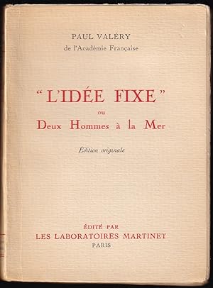 Bild des Verkufers fr L'IDE FIXE ou Deux Hommes  la mer. zum Verkauf von Librairie Le Livre Penseur