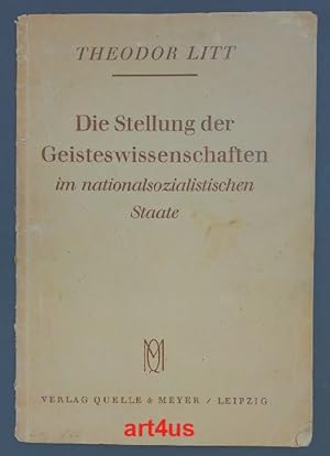 Die Stellung der Geisteswissenschaften im nationalsozialistischen Staate.