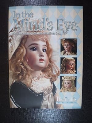 In the Mind's Eye. An Extraordinary Auction of Antique Dolls