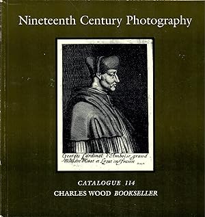 Nineteenth Century Photography: Catalogue 114