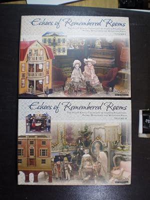 Echoes of Remembered Rooms. The Hanne Büktas Collection of Antique Dollhouses, Rooms. Miniatures ...
