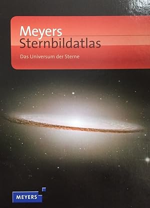 Bild des Verkufers fr Meyers-Sternbildatlas : das Universum der Sterne. [Autor Ulrich Kilian. Red.: Science & More, Frickingen] zum Verkauf von Antiquariat J. Hnteler