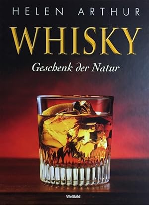 Image du vendeur pour Whisky. Geschenk der Natur. mis en vente par Antiquariat J. Hnteler