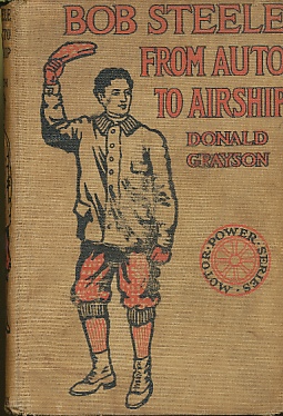 Seller image for BOB STEELE from Auto to Airship or Strange Adventure in the Air for sale by Bookshelf of Maine