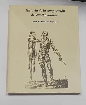 Seller image for Historia de la composicin del cuerpo humano. for sale by ARREBATO LIBROS