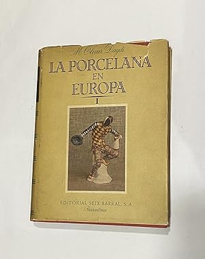Image du vendeur pour La porcelana en Europa. mis en vente par ARREBATO LIBROS