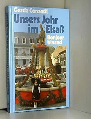 Bild des Verkufers fr Unsers Johr im Elsass. Bonjour binand zum Verkauf von JLG_livres anciens et modernes