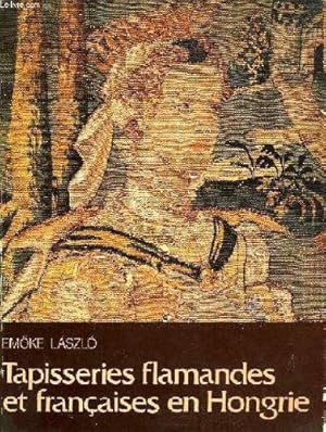Bild des Verkufers fr Tapisseries Flamandes Et Francaises En Hongrie zum Verkauf von JLG_livres anciens et modernes