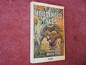 Seller image for HOUSEHOLD TALES for sale by Ron Weld Books