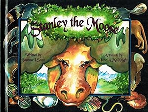 Seller image for STANLEY THE MOOSE Book One for sale by Z-A LLC