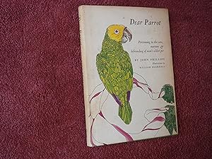 Seller image for DEAR PARROT for sale by Ron Weld Books