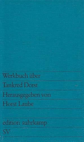 Seller image for Werkbuch ber Tankred Dorst / hrsg. von Horst Laube; edition suhrkamp ; 713 for sale by Licus Media