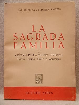 Seller image for LA SAGRADA FAMILIA o crtica de la crtica crtica. Contra Bruno Bauer y Consortes. for sale by Auca Llibres Antics / Yara Prez Jorques