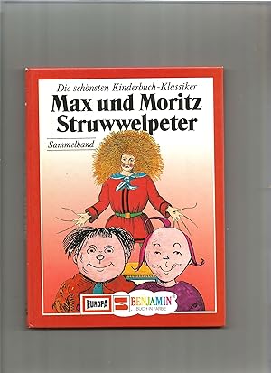 Seller image for Max und Moritz. Struwwelpeter. Sammelband. for sale by Sigrid Rhle