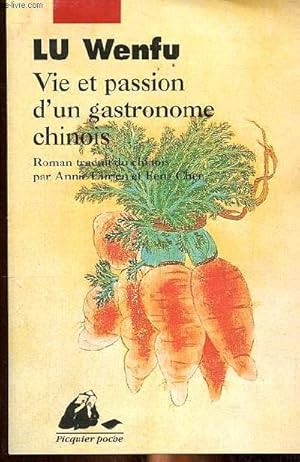 Seller image for Vie et passion d'un gastronome chinois for sale by Le-Livre