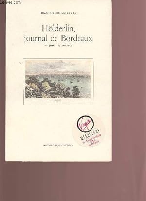 Image du vendeur pour Hlderlin, journal de Bordeaux mis en vente par Le-Livre