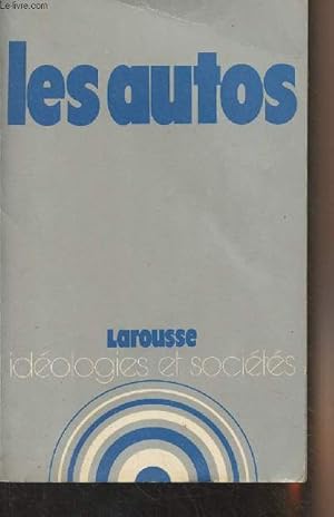 Seller image for Les autos - "Idologies et socits" for sale by Le-Livre