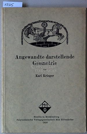 Seller image for Angewandte darstellende Geometrie. for sale by Antiquariat hinter der Stadtmauer