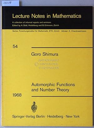 Bild des Verkufers fr Automorphic Functions and Number Theory. [= Lecture Notes in Mathematics, Bd. 54] zum Verkauf von Antiquariat hinter der Stadtmauer