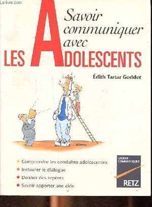 Seller image for Savoir communiquer avec les adolescents for sale by Le-Livre