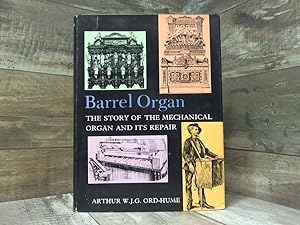 Seller image for Barrel organ: The story of the mechanical organ and its repair for sale by Archives Books inc.