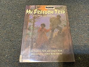 Seller image for My Freedom Trip: A Child s Escape from North Korea for sale by Betty Mittendorf /Tiffany Power BKSLINEN