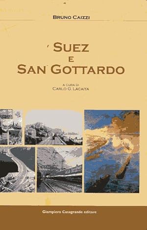 Immagine del venditore per Suez e San Gottardo venduto da Messinissa libri