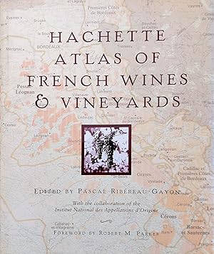 Hachette Atlas of French Wines and Vineyards