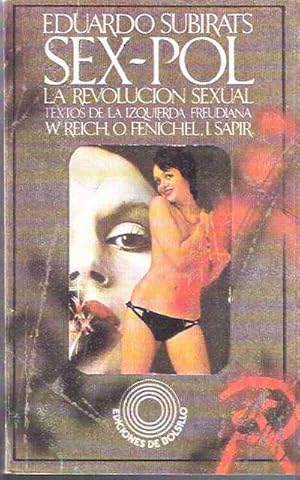 Imagen del vendedor de Sex-pol. La revolucin sexual. a la venta por SOSTIENE PEREIRA