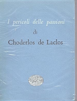 Seller image for I pericoli delle passioni Traduzione di Adolfo Ruata Prefazione di Arrigo Cajumi for sale by Gilibert Libreria Antiquaria (ILAB)