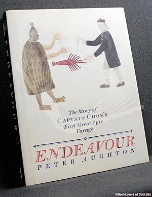 Seller image for Endeavour: The Story of Captain Cook's First Great Epic Voyage for sale by BookLovers of Bath