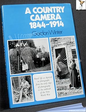 Bild des Verkufers fr A Country Camera 1844-1914: Rural Life as Depicted in Photographs from the Early Days of Photography to the Outbreak of the First World War zum Verkauf von BookLovers of Bath