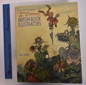 Immagine del venditore per The Dictionary Of 20th Century British Book Illustrators venduto da Mullen Books, ABAA