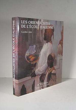Bild des Verkufers fr Les Orientalistes de l'cole italienne zum Verkauf von Librairie Bonheur d'occasion (LILA / ILAB)