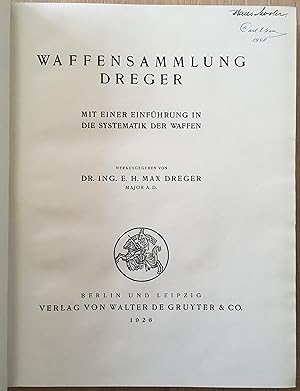 Bild des Verkufers fr Waffensammlung Dreger. Mit einer Einfhrung in die Systematik der Waffen. zum Verkauf von buch&kunst