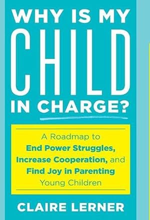 Imagen del vendedor de Why Is My Child in Charge? (Hardcover) a la venta por Grand Eagle Retail